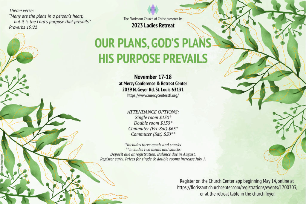 Ladies retreat flyer Nov 17-18 at Mercy Conference and Retreat Center "Our plans, God's plans, His purpose prevails" Prov. 19:21 Register 5/14.